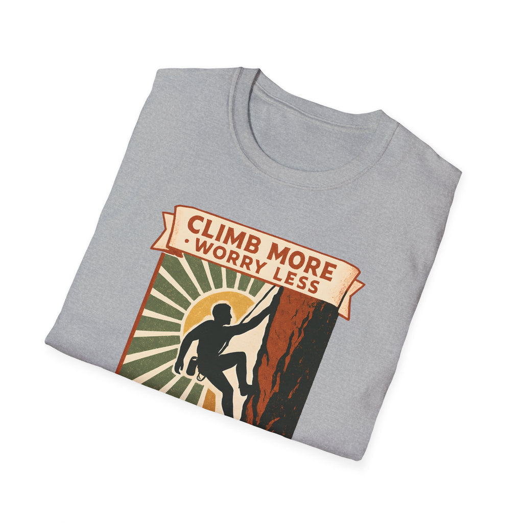 Climb More Worry Less/Mountain Climbing Outdoor Tee
