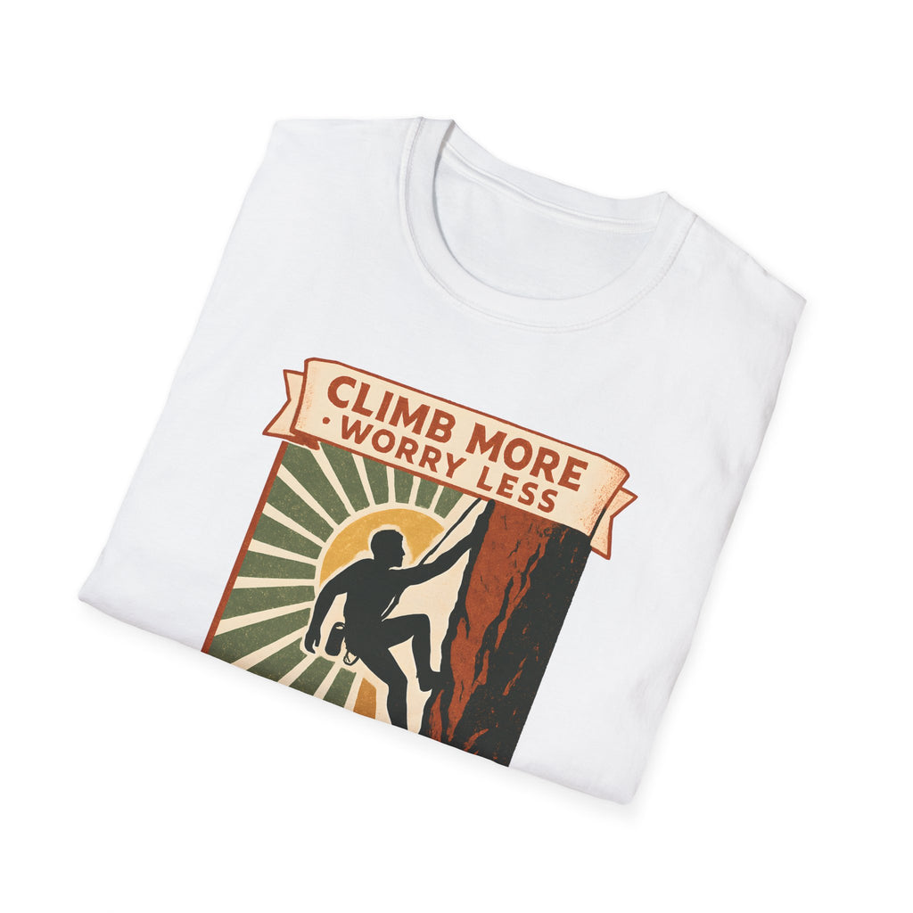Climb More Worry Less/Mountain Climbing Outdoor Tee