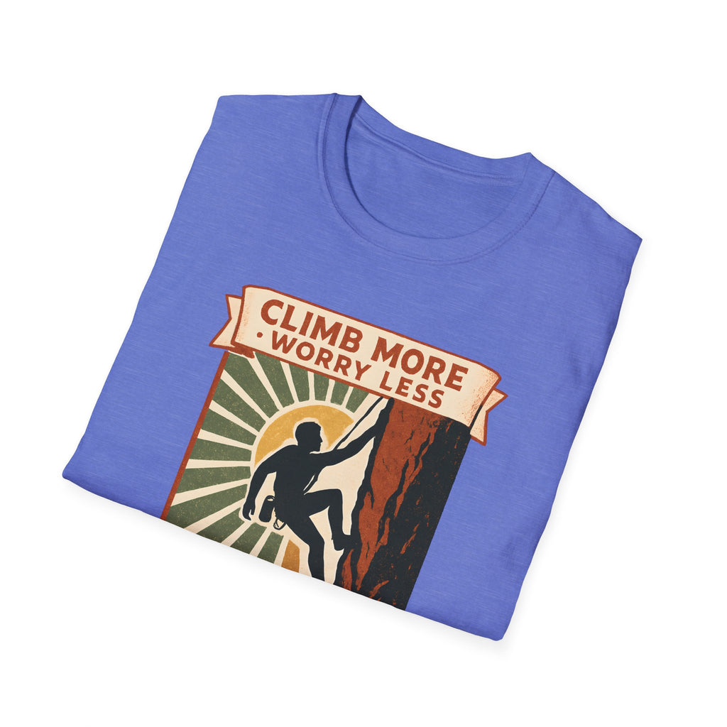Climb More Worry Less/Mountain Climbing Outdoor Tee