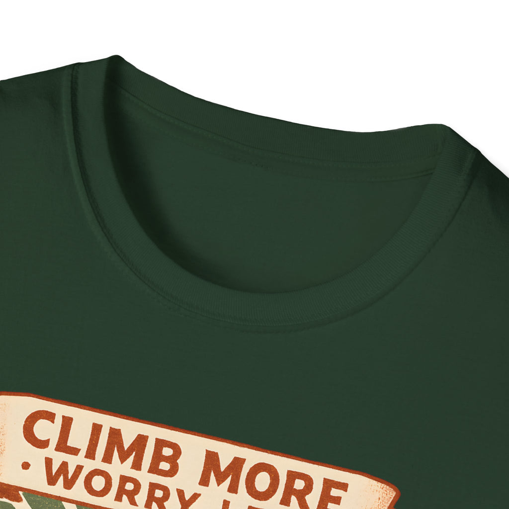 Climb More Worry Less/Mountain Climbing Outdoor Tee