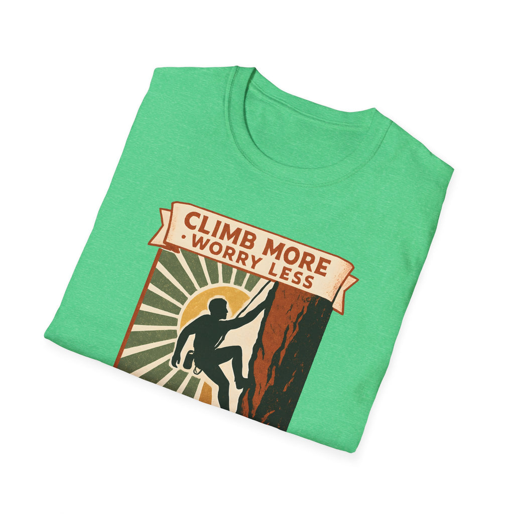 Climb More Worry Less/Mountain Climbing Outdoor Tee