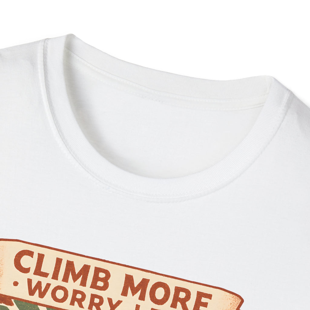 Climb More Worry Less/Mountain Climbing Outdoor Tee